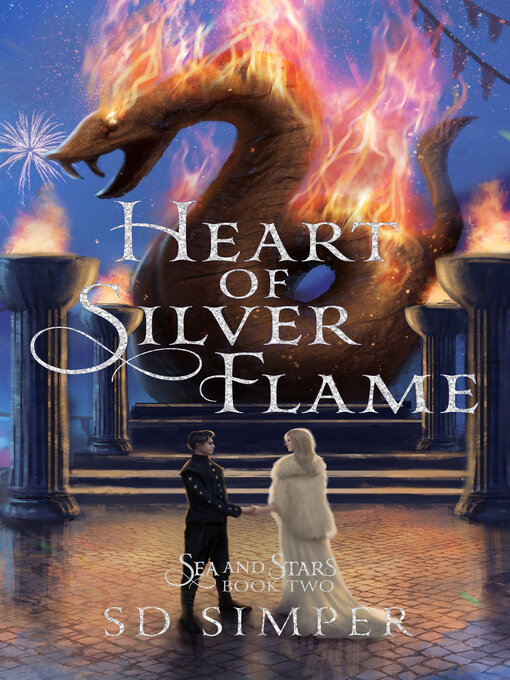 Title details for Heart of Silver Flame by S D Simper - Available